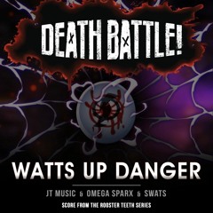 Death Battle: Watts Up Danger (Score from the Rooster Teeth series)