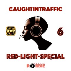 CAUGHT-IN-TRAFFIC-RED LIGHT-SPECIAL [R&B-6-TB]
