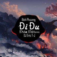 Đi Đu Đưa Đi Remix - Bích Phương - BẢN MIX HAY NHẤT - Eric T - J Remix