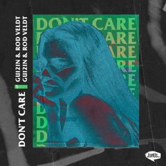 Gui2in & Rod Veldt - Don't Care