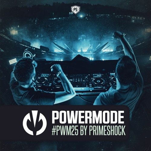 #PWM25 | Powermode - Presented by Primeshock