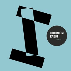 Toolroom Radio EP514 - Presented by Gene Farris