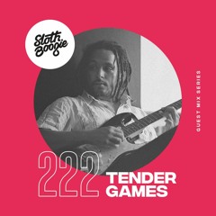 SlothBoogie Guestmix #222 - Tender Games