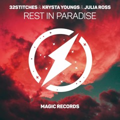 32Stitches - Rest In Paradise (feat. Krysta Youngs & Julia Ross)