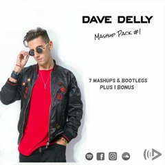 DAVE DELLY Mashup Pack  #1   |TEASER|