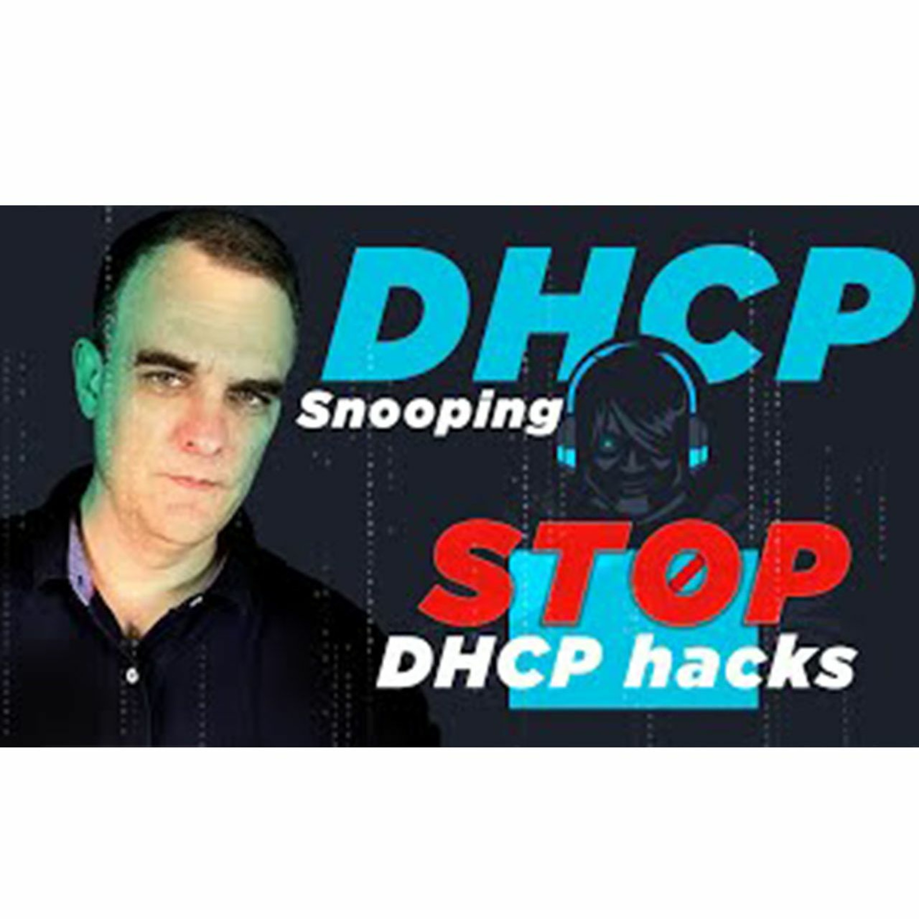 cover of episode #117: DHCP Snooping: Stop Kali DHCP Hacks and MITM
