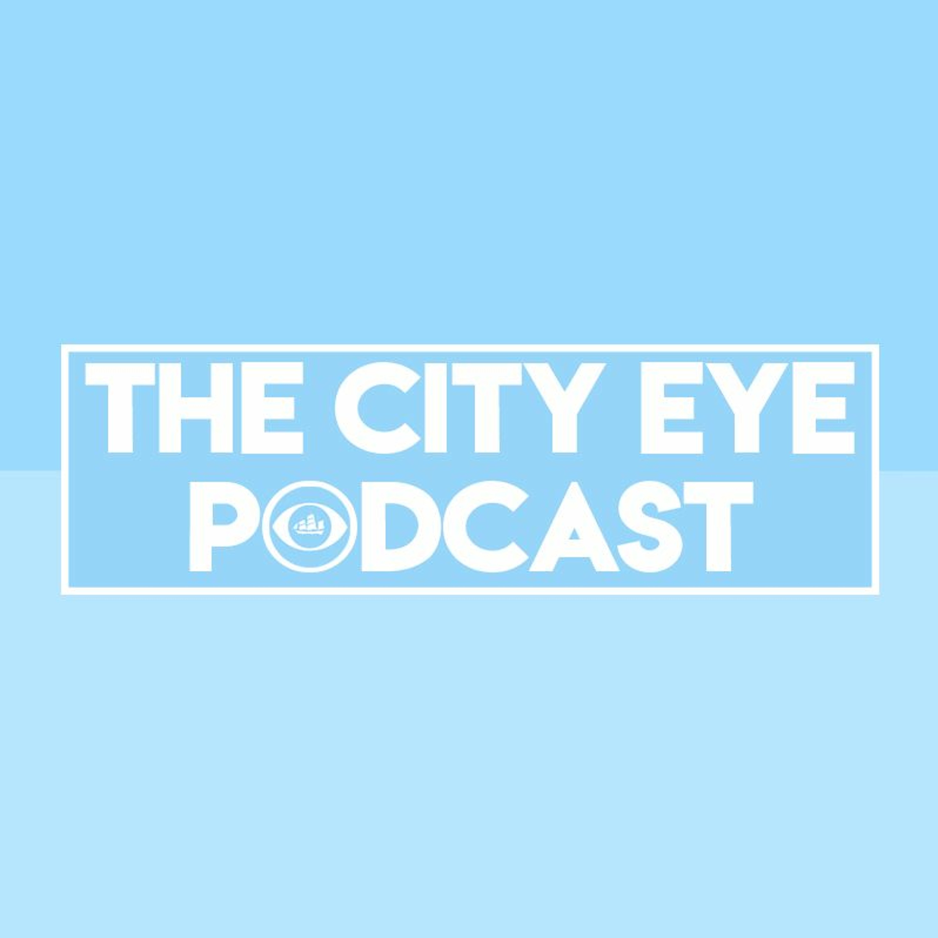 The City Eye Podcast E51 - Job Done