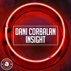 Dani Corbalan - Insight (Original Mix)