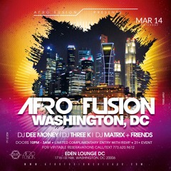 Afrofusion, Washington, DC - 3/14 - Promotional Mix