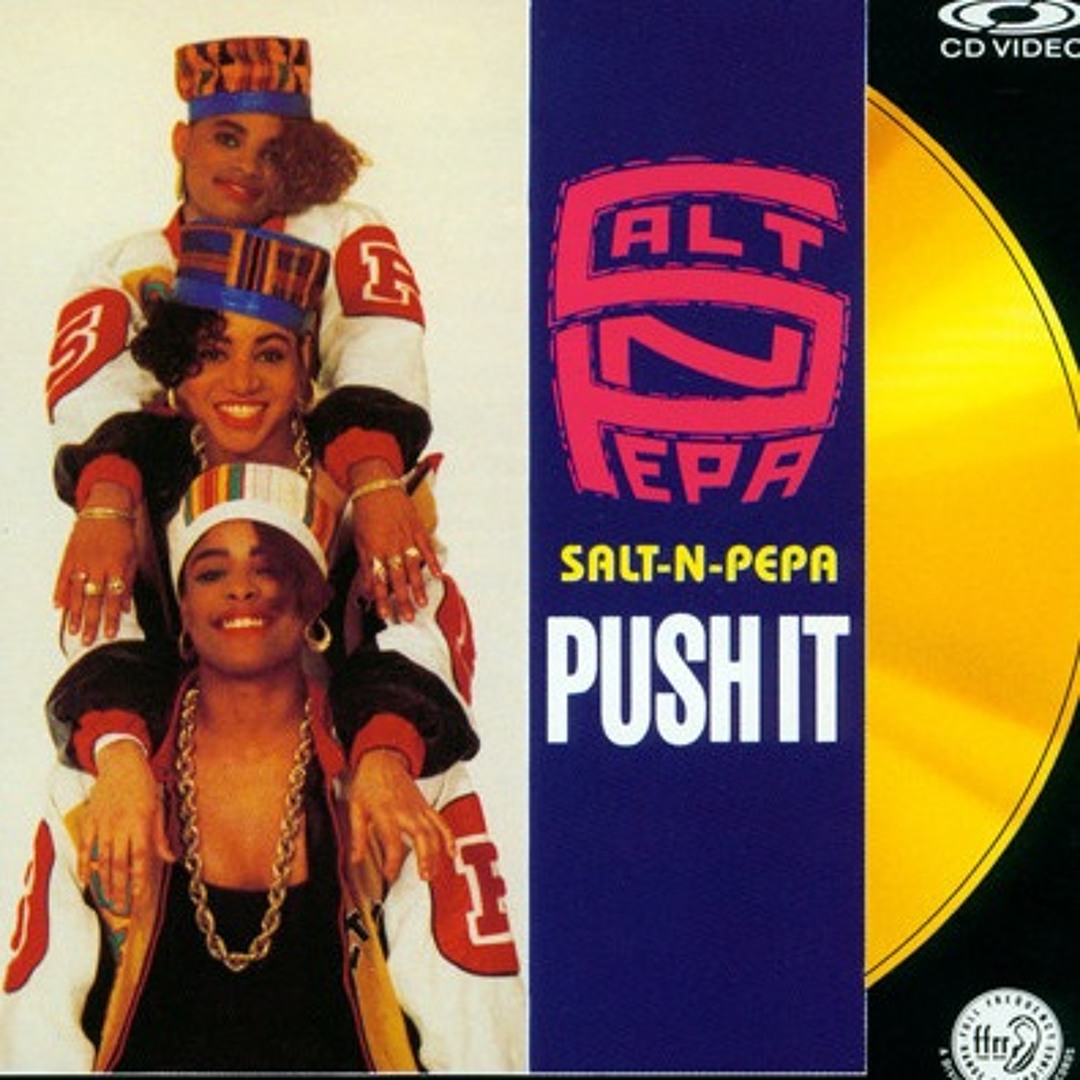 Stream SALT N PEPA - PUSH IT (RICARDO RUHGA PVT BOOTLEG) by DJ