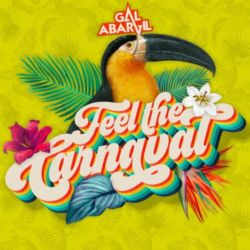Gal Abargil - Feel The Carnaval 2020