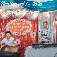 Nonsop Vol 1 - 2020 - Quốc Intro Remix