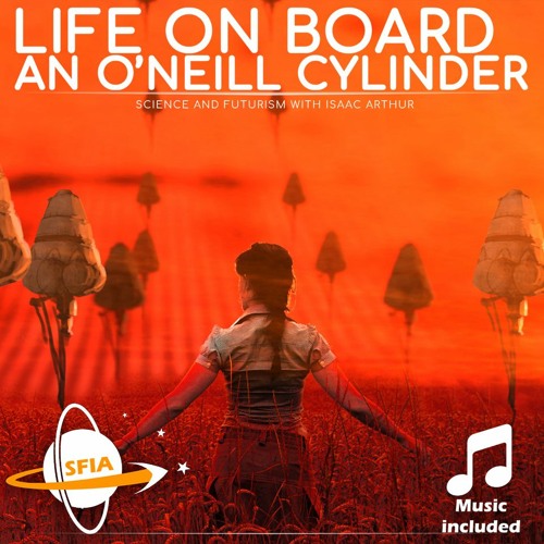 Life On Board An O'neill Cylinder