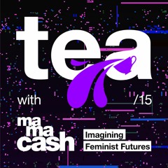 Episode fifteen: Imagining feminist futures