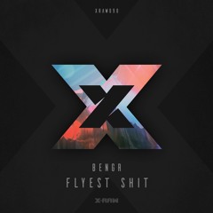 BENGR - Flyest Shit