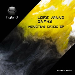 Lore Manz & Zaphy - Inductive Crisis (Original Mix)