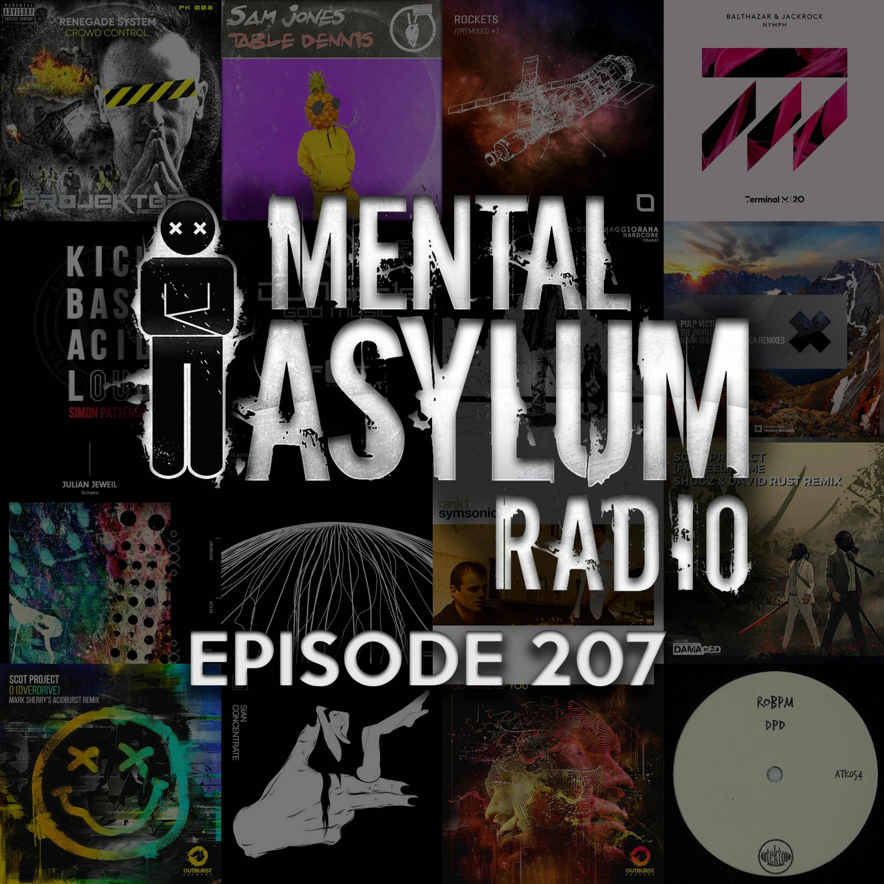 Indecent Noise - Mental Asylum Radio 207