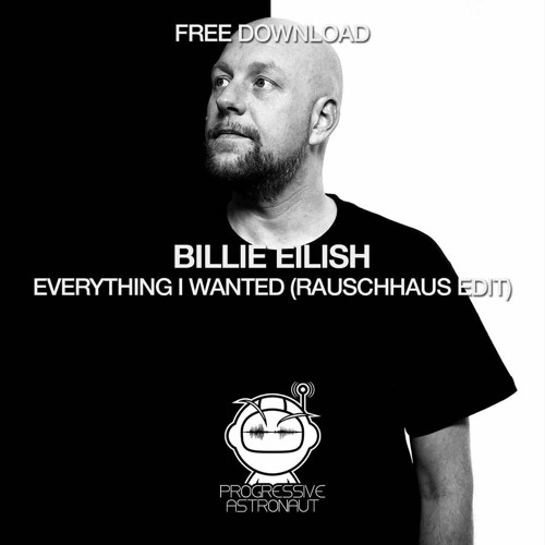 FREE DOWNLOAD: Billie Eilish - Everything I Wanted (Rauschhaus Edit) [PAF079]
