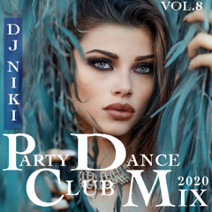 PARTY CLUB DANCE MIX 2020 ((((DJ NIKI))))