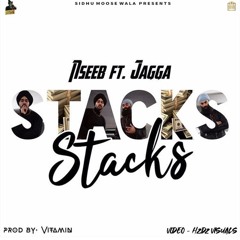 Stacks-Nseeb Ft Jagga