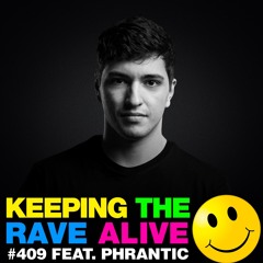 KTRA Episode 409 feat. Phrantic