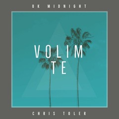 OK Midnight - Volim Te (feat. Chris Toler)