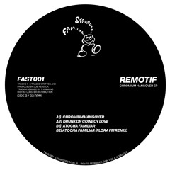 PREMIERE: Remotif - Atocha Familiar (Flora FM Remix)[Familiar Strangers]