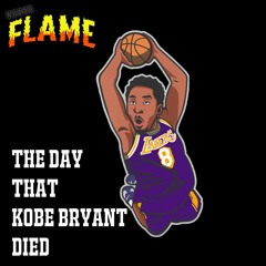 The Day That Kobe Bryant Died