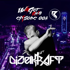 Un4Get Radio 008 - Dizelkraft [Guest Mix]