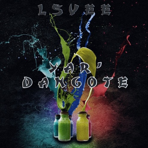 Lsvee - YAR’ DANGOTE