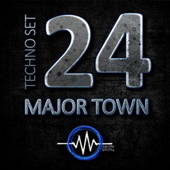 Techno Set 24 – MAJOR TOWN - ElectroNoize® Podcast