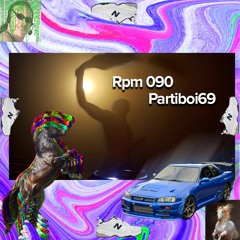 Rpm 090 Partiboi69