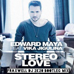 Edward Maya - Stereo Love 2K20(FRAXWELL DJ BOOTLEG MIX)FREE DWNL In the comment