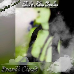 She’s Like Smoke (Eng. Feek)