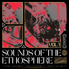 Sounds Of The Ethosphere Vol. 1
