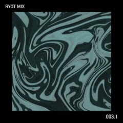 RYOT 003