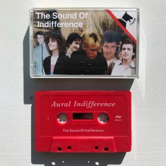 MW071 Aural Indifference - The Sound Of Indifference k7 (samples)