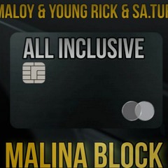 MALOY & Young Rick & SA.TURN-ALL INСLUSIVE