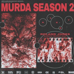 MURDA SEASON CHAPTER II