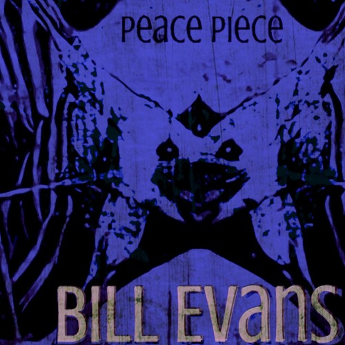 Stream Peace Piece Bill Evans Ambient Remix By Frank Russoniello By The Idest Listen Online For Free On Soundcloud