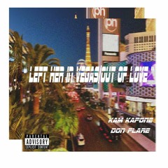 Left Her In Vegas/Outta Løve (Feat.Don Flare)