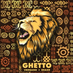 VERSANO & Deash - Ghetto (AFRO EDM)
