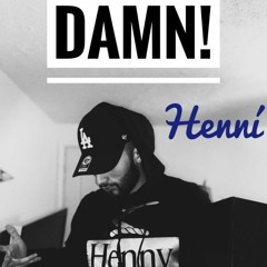 DAMN! (Ft. DJ Deuce)