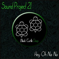 Sound Project 21 - Hey Oh Na Na [OUT NOW]