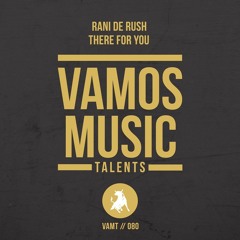 Rani De Rush - There For You (Radio Edit)