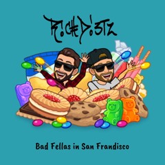 Dom Dolla x Lozz - Bad Fellas in San Frandisco (Rich DietZ Treat)Extended Intro [FREE DOWNLOAD]