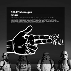 16h17 Micro gun