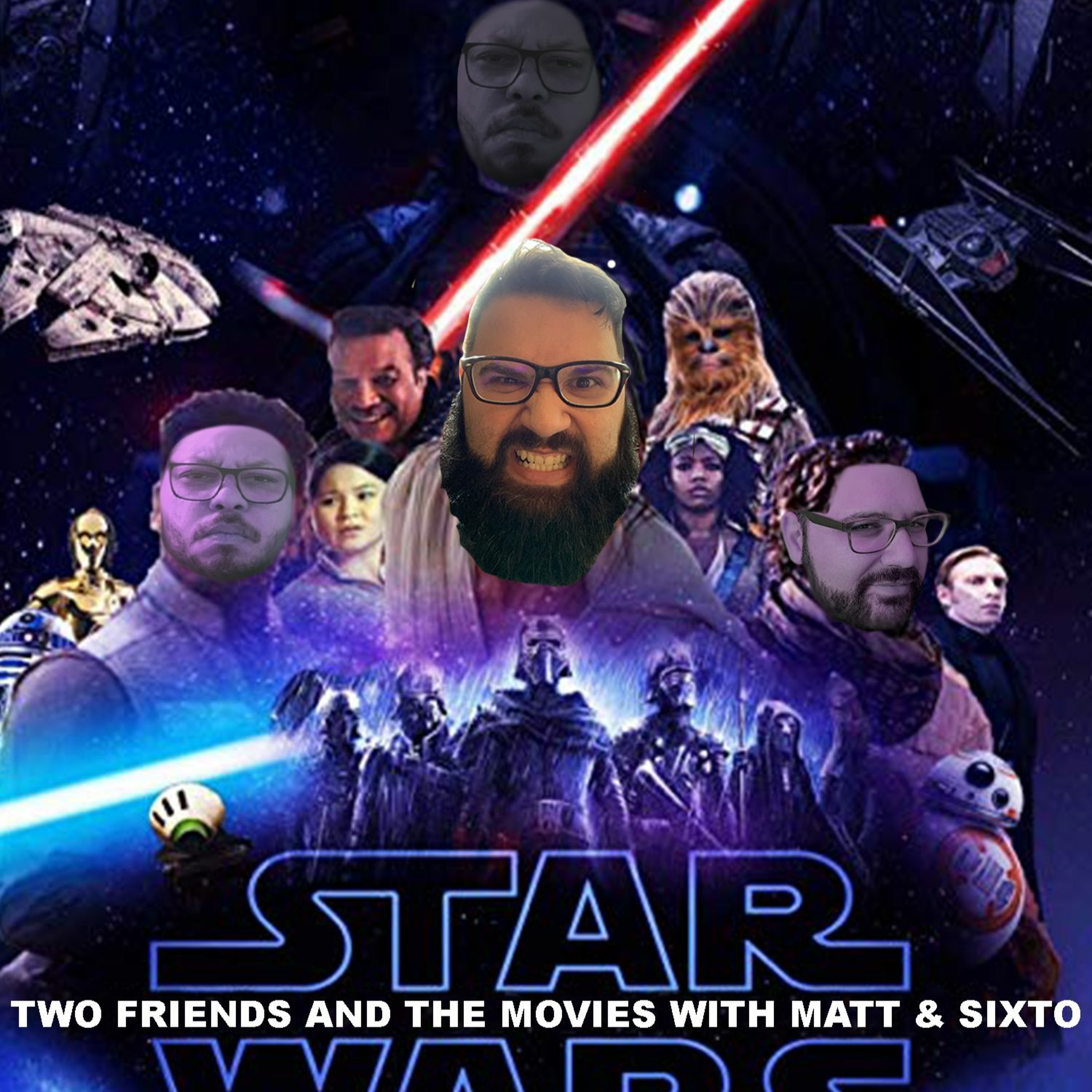 Two Friends and The Movies with Matt and Sixto