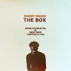 The Box (Nick Bike & Adam Doubleyou 'Controlla' Mix)[free DL]