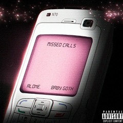 Missed Calls (feat. Baby Goth)